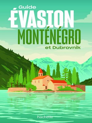 cover image of Monténégro Guide Evasion